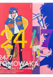 24/7 TOMOWAKA Tomowaka Works Collection